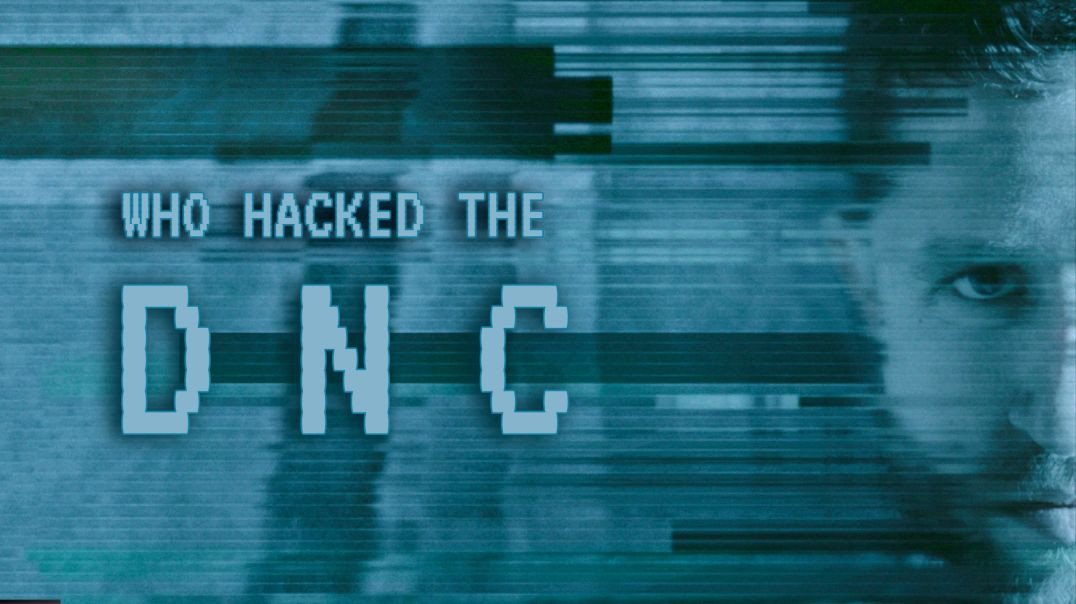 Who Hacked the DNC - VICE TV